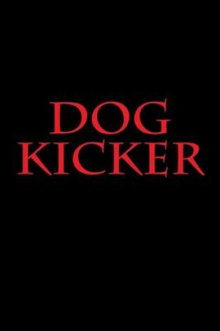 Cover of Dog Kicker