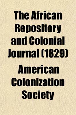 Book cover for The African Repository and Colonial Journal (1829)
