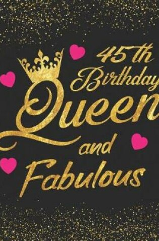 Cover of 45th Birthday Queen and Fabulous
