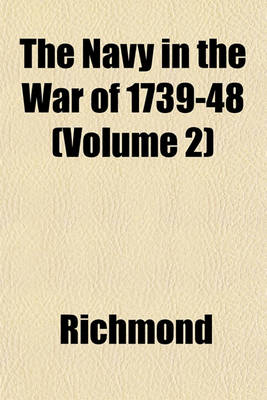 Book cover for The Navy in the War of 1739-48 (Volume 2)