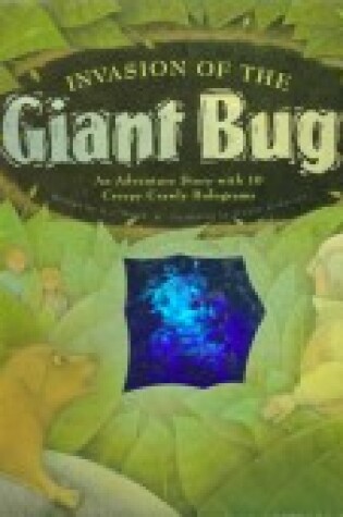 Cover of Invasion of the Giant Bugs