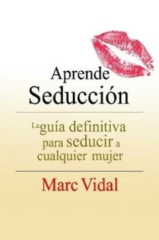 Cover of Aprende Seduccion