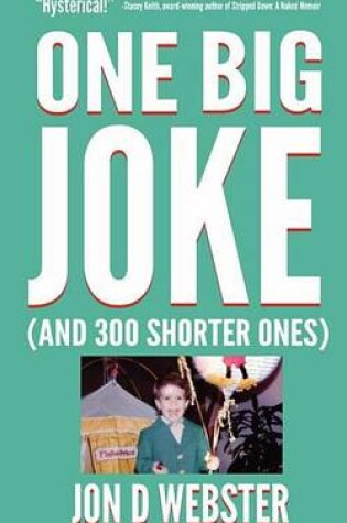 Cover of One Big Joke (and 300 Shorter Ones)