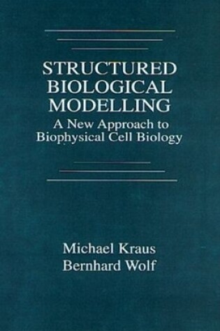 Cover of Structured Biological Modelling