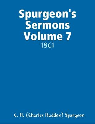 Book cover for Spurgeon's Sermons Volume 7: 1861