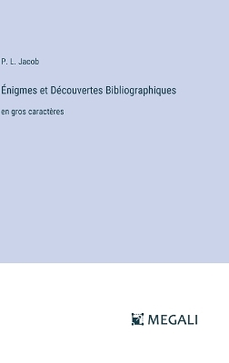 Book cover for �nigmes et D�couvertes Bibliographiques