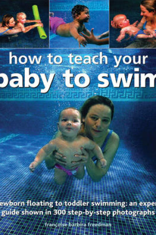 Cover of How to Teach Your Baby to Swim