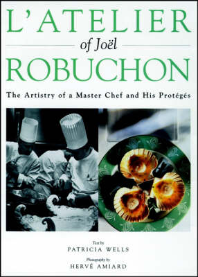 Book cover for L'atelier of Joel Robuchon