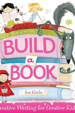 Cover of Build a Book for Girls