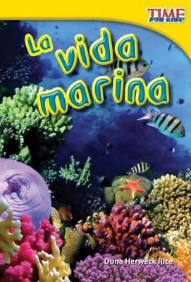 Book cover for La vida marina (Sea Life) (Spanish Version)
