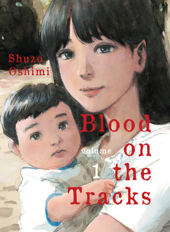 Book cover for Blood On The Tracks, Volume 1