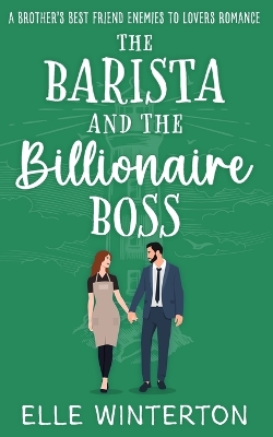 Cover of The Barista and the Billionaire Boss
