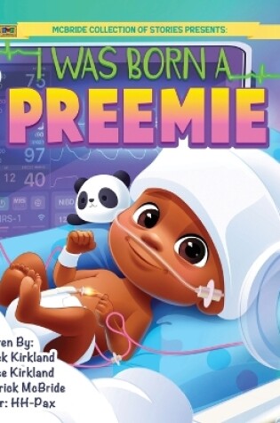 Cover of I Was Born a Preemie