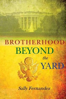 Cover of Brotherhood Beyond the Yard