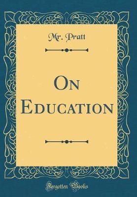 Book cover for On Education (Classic Reprint)