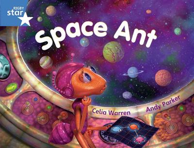 Book cover for Rigby Star Guided Blue Level: Space Ant Pupil Book (Single)