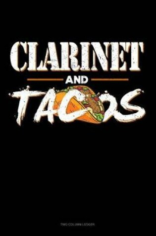 Cover of Clarinet and Tacos