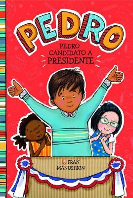 Book cover for Pedro, Candidato A Presidente