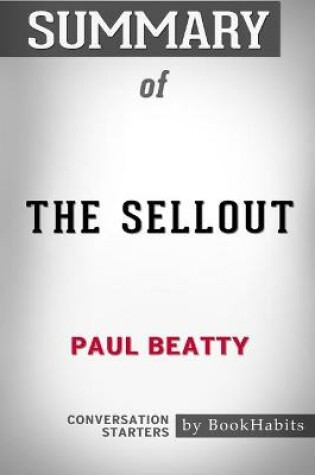 Cover of Summary of The Sellout by Paul Beatty