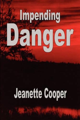 Book cover for Impending Danger