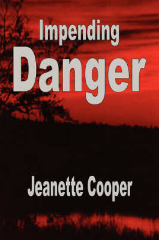 Cover of Impending Danger