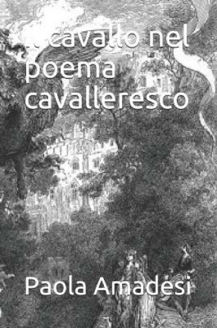 Cover of Il cavallo nel poema cavalleresco