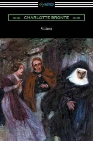 Cover of Villette (with an Introduction by Mary Augusta Ward)