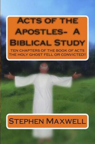 Cover of Acts of the Apostles- A Biblical Study