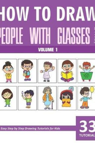 Cover of How to Draw People with Glasses - Volume 1