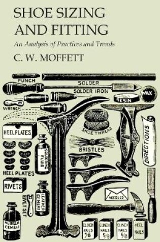 Cover of Shoe Sizing and Fitting - An Analysis of Practices and Trends