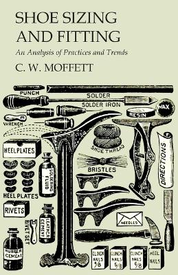 Cover of Shoe Sizing and Fitting - An Analysis of Practices and Trends