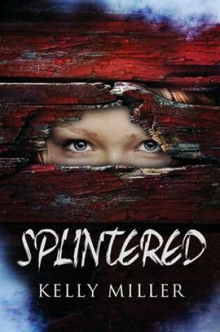 Cover of Splintered