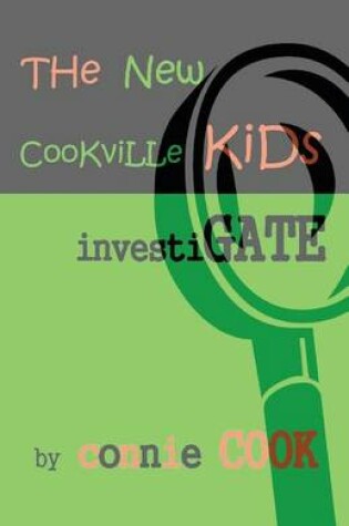 Cover of The New Cookville Kids Investigate