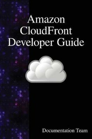 Cover of Amazon CloudFront Developer Guide