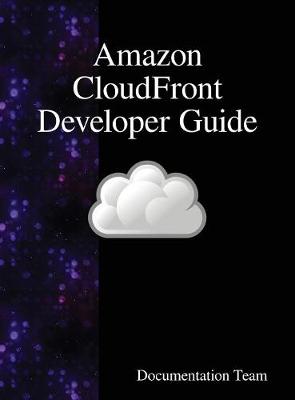 Book cover for Amazon CloudFront Developer Guide