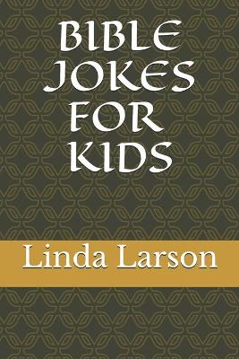 Book cover for Bible Jokes for Kids