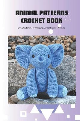 Book cover for Animal Patterns Crochet Book