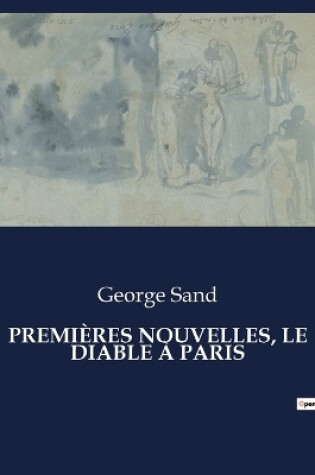 Cover of Premières Nouvelles, Le Diable À Paris