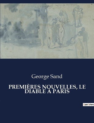 Book cover for Premières Nouvelles, Le Diable À Paris