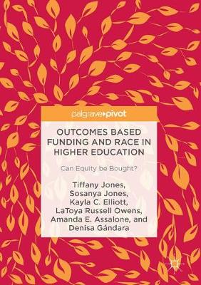 Book cover for Outcomes Based Funding and Race in Higher Education