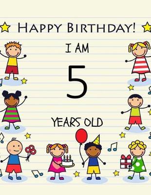 Cover of Happy Birthday Notebook for 5 Year Old