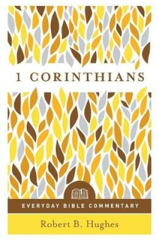 Cover of 1 Corinthians- Everyday Bible Commentary