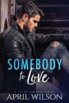Book cover for Somebody to Love