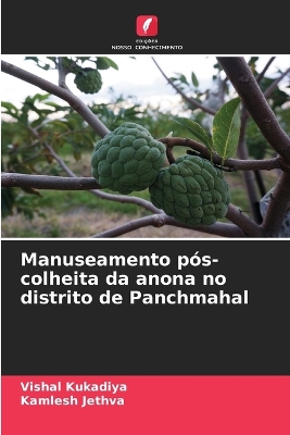 Book cover for Manuseamento pós-colheita da anona no distrito de Panchmahal