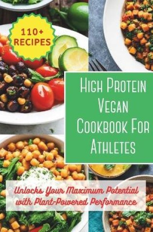 Cover of High Protein Vegan Cookbook For Athletes