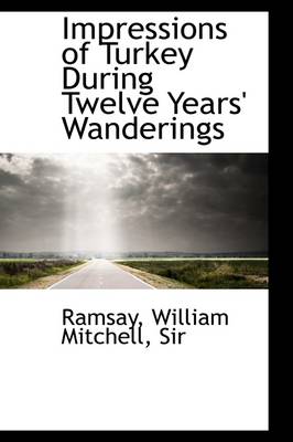 Cover of Impressions of Turkey During Twelve Years' Wanderings