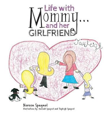 Book cover for Life with Mommy... and her Girlfriend