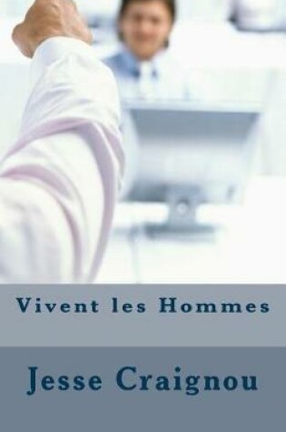 Cover of Vivent Les Hommes