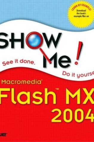 Cover of Show Me Macromedia Flash MX 2004