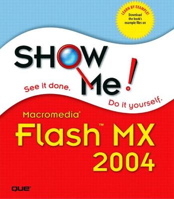 Book cover for Show Me Macromedia Flash MX 2004